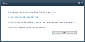 This item cannot be deleted, moved, or renamed because it is either on hold or is a record which blocks deletion.